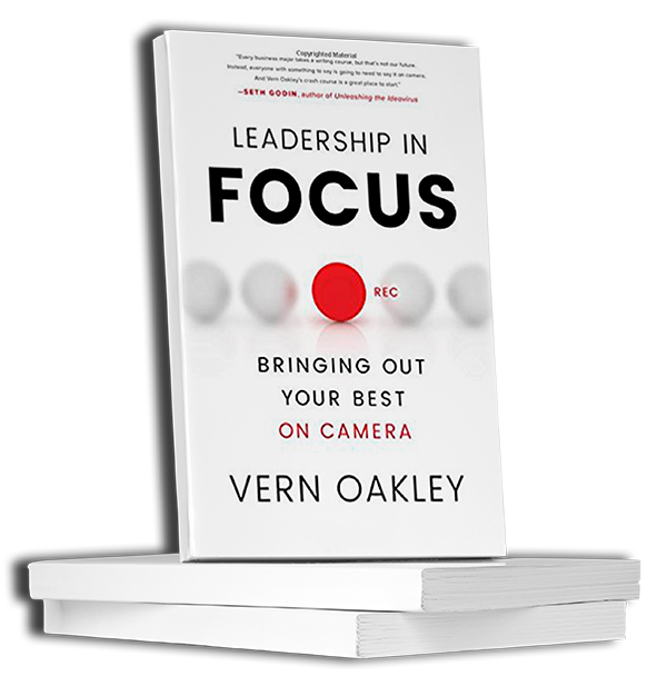 Leadership in Focus by Vern Oakley